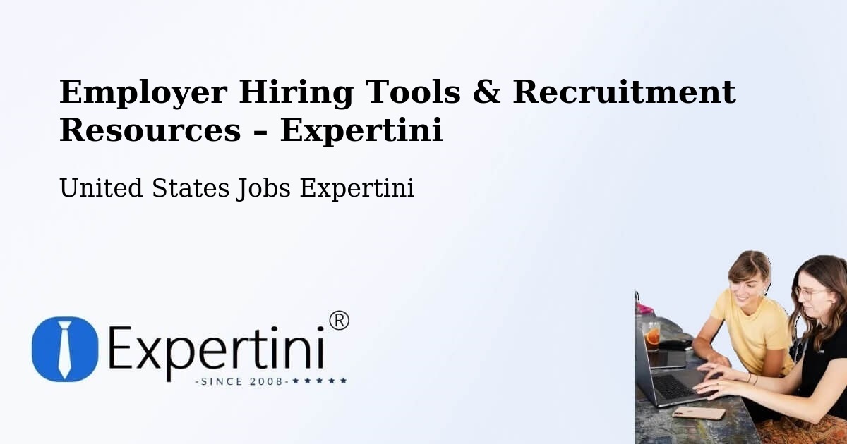 Employer Hiring Tools & Recruitment Resources – Superior - Superior, United States Jobs Expertini